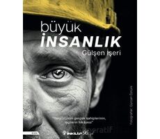 Büyük İnsanlık - Gülşen İşeri - İnkılap Kitabevi