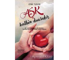 Aşk Kalbin Duasıdır - Emre Tuncer - Hayykitap