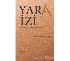 Yara İzi - Güven Kemerkaya - Hayykitap