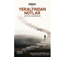 Yeraltından Notlar - Aytuğ Akdoğan - Hayykitap