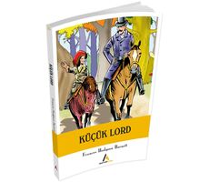 Küçük Lord - Frances Hodgson Burnett - Aperatif Kitap Yayınları