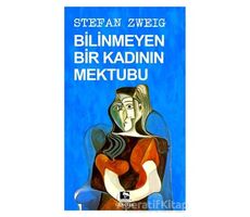 Bilinmeyen Bir Kadının Mektubu - Stefan Zweig - Çınaraltı Yayınları