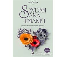 Sevdam Sana Emanet - Elif Gürsoy - Çınaraltı Yayınları