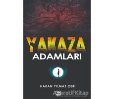 Yakaza Adamları - Hakan Yılmaz Çebi - Çınaraltı Yayınları