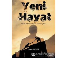 Yeni Hayat - Levent Preveze - Çınaraltı Yayınları