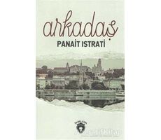 Arkadaş - Panait Istrati - Dorlion Yayınları