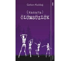 Kazara Ölümsüzlük - Görkem Kızıldağ - Sola Unitas