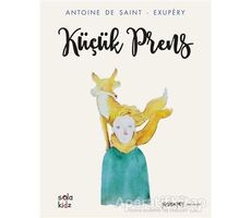 Küçük Prens - Antoine de Saint-Exupery - Sola Kidz
