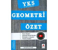 TYT-AYT (YKS 1. ve 2. Oturum) Geometri Özet - Özyaşar Elyıldırım - Delta Kültür Yayınevi