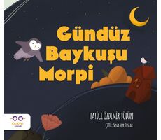 Gündüz Baykuşu Morpi - Hatice Özdemir Tülün - Cezve Çocuk