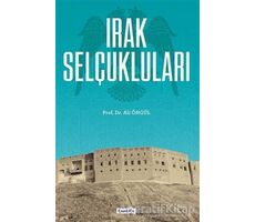 Irak Selçukluları - Ali Öngül - Çamlıca Basım Yayın