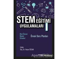 STEM Eğitimi Uygulamaları 1 - Hasan Özcan - Pusula Yayıncılık