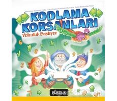 Kodlama Korsanları Yolculuk Başlıyor - Mervenur Horasan Yıldız - Pusula Yayıncılık