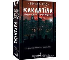 Karantina: İkinci Perde - Beyza Alkoç - İndigo Kitap