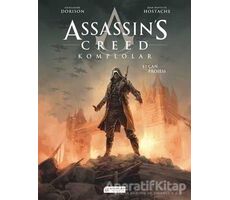Assassin’s Creed 1. Cilt  - Komplolar / Çan Projesi - Guillaume Dorison - Akıl Çelen Kitaplar