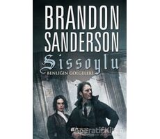 Sissoylu 5 - Benliğin Gölgeleri - Brandon Sanderson - Akıl Çelen Kitaplar