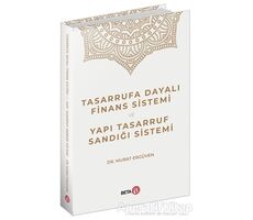 Tasarrufa Dayalı Finans Sistemi ve Yapı Tasarruf Sandığı Sistemi - Murat Ergüven - Beta Yayınevi