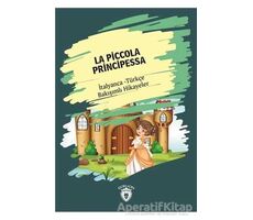 La Piccola Principessa (Küçük Prenses) İtalyanca Türkçe Bakışımlı Hikayeler