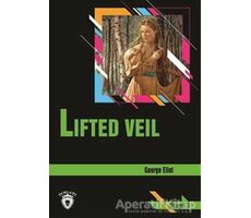 Lifted Veil Stage 3 (İngilizce Hikaye) - George Eliot - Dorlion Yayınları