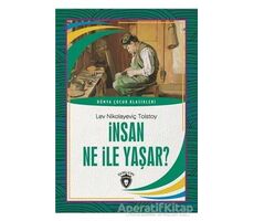 İnsan Ne İle Yaşar - Lev Nikolayeviç Tolstoy - Dorlion Yayınları