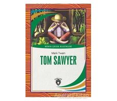 Tom Sawyer - Mark Twain - Dorlion Yayınları