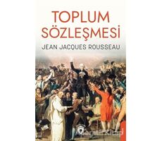 Toplum Sözleşmesi - Jean Jacgues Rousseau - Dorlion Yayınları