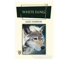 White Fang (İngilizce Roman) - Jack London - Dorlion Yayınları