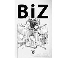 Biz - Yevgeniy İvanoviç Zamyatin - Dorlion Yayınları