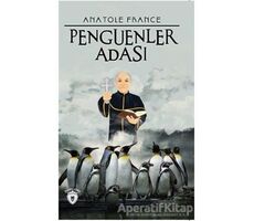 Penguenler Adası - Anatole France - Dorlion Yayınları