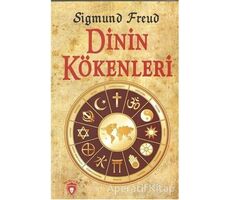 Dinin Kökenleri - Sigmund Freud - Dorlion Yayınları