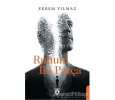 Ruhum İki Parça - Ekrem Yılmaz - Dorlion Yayınları