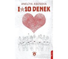 I-10 Denek - Aneliya Asenova - Dorlion Yayınları