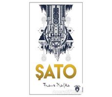 Şato - Franz Kafka - Dorlion Yayınları