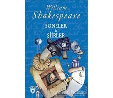 Soneler ve Şiirler - William Shakespeare - Dorlion Yayınları