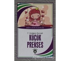 Küçük Prenses - Dünya Çocuk Klasikleri - F. Hodgson Burnett - Dorlion Yayınları