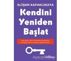 Kendini Yeniden Başlat - Alişan Kapaklıkaya - Yediveren Yayınları