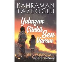 Yalnızım Çünkü Sen Varsın - Kahraman Tazeoğlu - Yediveren Yayınları