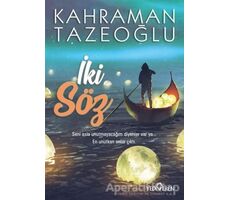 İki Söz - Kahraman Tazeoğlu - Yediveren Yayınları