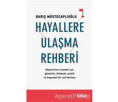 Hayallere Ulaşma Rehberi - Barış Müstecaplıoğlu - CEO Plus