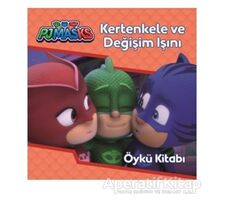 Pjmasks - Kertenkele ve Değişim Işını - Kolektif - Doğan Egmont Yayıncılık