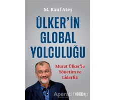 Ülker’in Global Yolculuğu - M. Rauf Ateş - CEO Plus