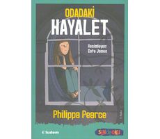 Odadaki Hayalet - Sen De Oku - Philippa Pearce - Tudem Yayınları