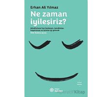 Ne Zaman İyileşiriz? - Erhan Ali Yılmaz - Doğan Novus