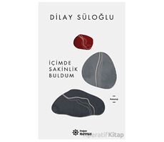 İçimde Sakinlik Buldum - Dilay Süloğlu - Doğan Novus