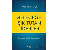 Geleceğe Işık Tutan Liderler - Koray Bilici - Doğan Solibri