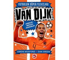 Futbolun Süper Yıldızları - Van Dijk - Simon Mugford - Beyaz Balina Yayınları