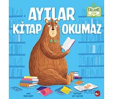 Ayılar Kitap Okumaz - Mark Barry - Beyaz Balina Yayınları