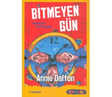Bitmeyen Gün - Annie Dalton - Tudem Yayınları