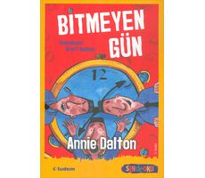 Bitmeyen Gün - Sen de Oku - Annie Dalton - Tudem Yayınları