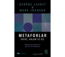 Metaforlar: Hayat, Anlam ve Dil - George Lakoff - Minotor Kitap